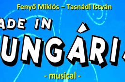 Made in Hungária musical – augusztus 19.